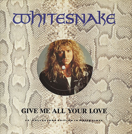 Whitesnake – Give Me All Your Love  ,  12", 45 RPM, Special Edition, White