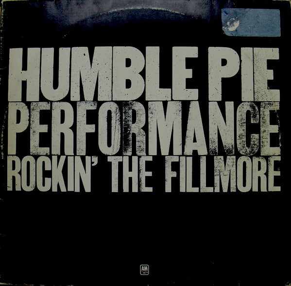Humble Pie ‎– Performance: Rockin' The Fillmore, 2LP , Gatefold, 1st Press