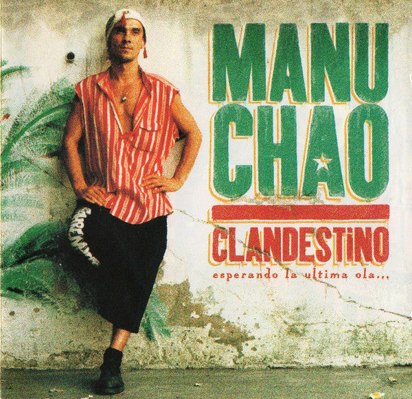 Manu Chao – Clandestino