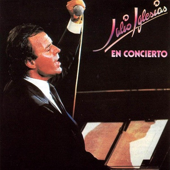 Julio Iglesias – En Concierto   ,  2 LP , Gatefold  , US press