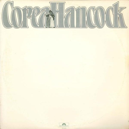 Corea* / Hancock* – An Evening With Chick Corea And Herbie Hancock, 2xLP, Gatefold