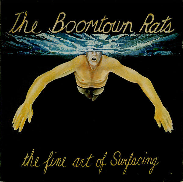 The Boomtown Rats ‎– The Fine Art Of Surfacing