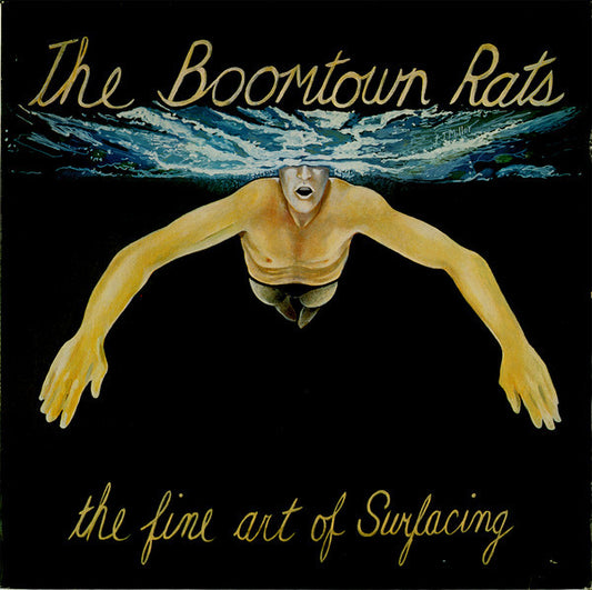 The Boomtown Rats ‎– The Fine Art Of Surfacing