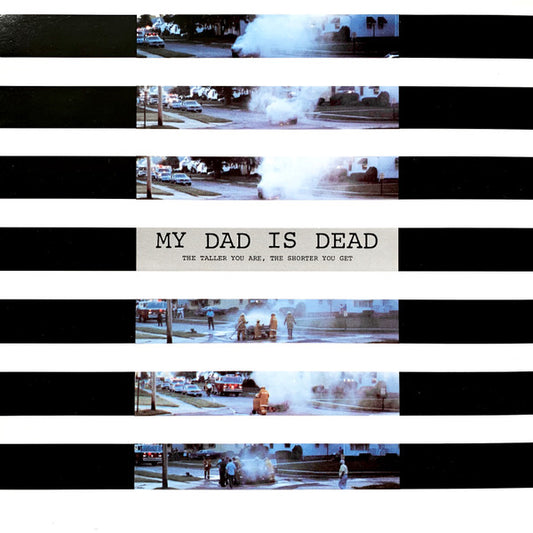 My Dad Is Dead – The Taller You Are, The Shorter You Get, 2xLP