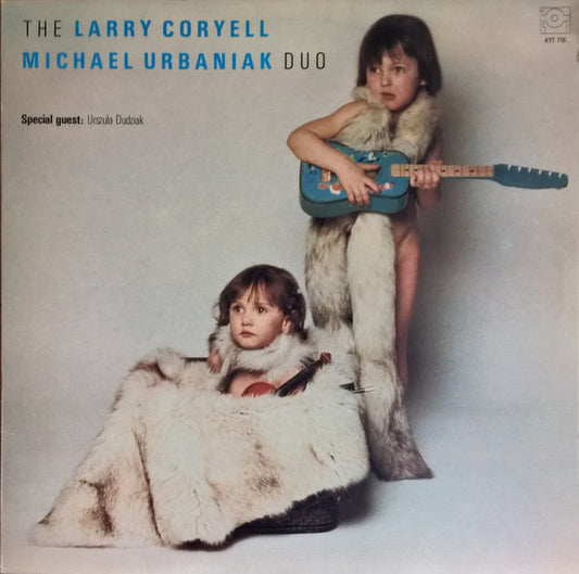 The Larry Coryell/Michael Urbaniak Duo – The Larry Coryell/Michael Urbaniak Duo