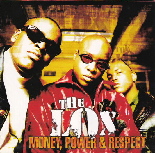 The Lox – Money, Power & Respect