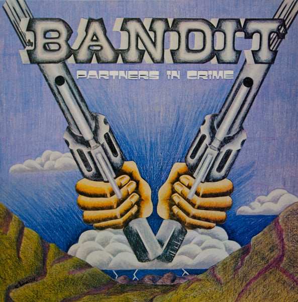 Bandit – Partners In Crime