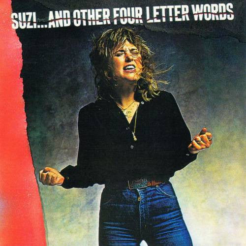 Suzi Quatro ‎– Suzi... And Other Four Letter Words