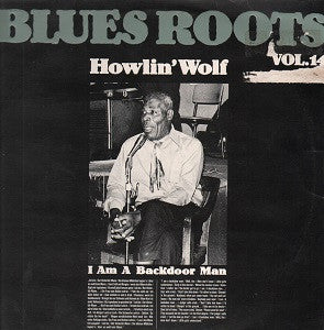 Howlin' Wolf – I Am A Backdoor Man