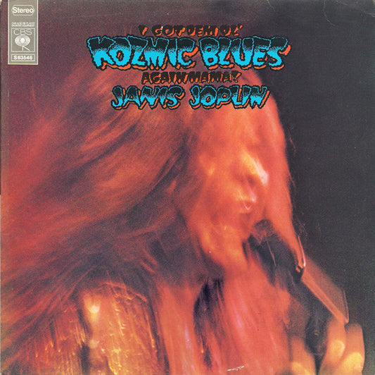 Janis Joplin – I Got Dem Ol' Kozmic Blues Again Mama!