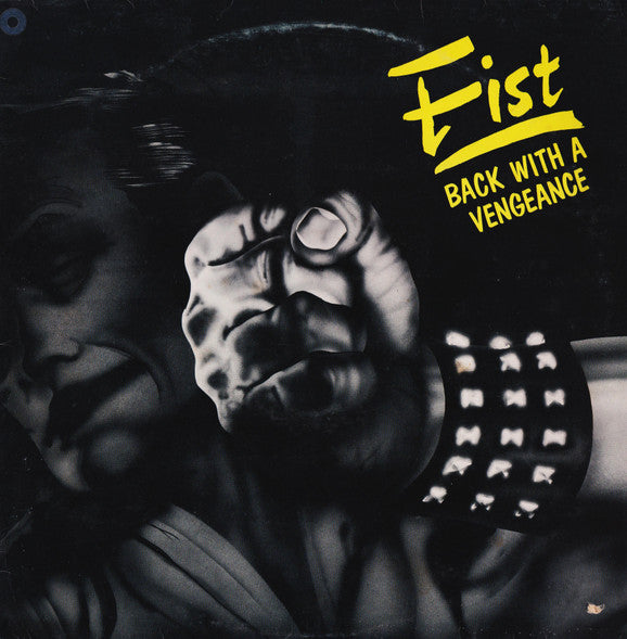 Fist  – Back With A Vengeance
