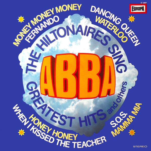 The Hiltonaires – The Hiltonaires Sing Abba's Greatest Hits And Others