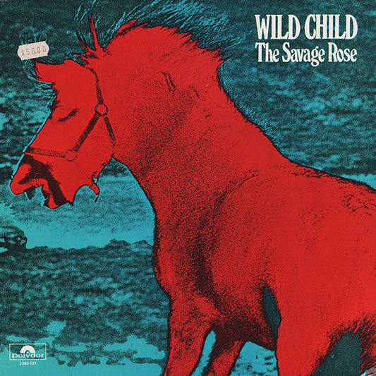 The Savage Rose* – Wild Child