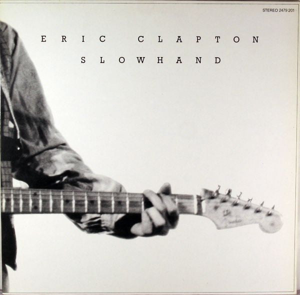 Eric Clapton ‎– Slowhand    ,  Gatefold