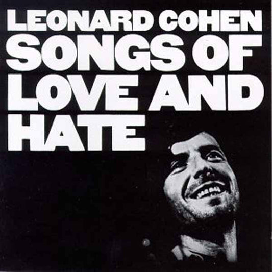 Leonard Cohen – Songs Of Love And Hate