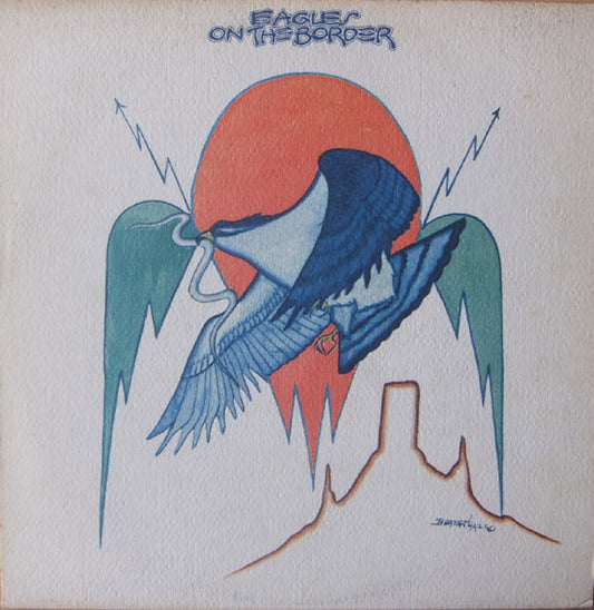 Eagles – On The Border