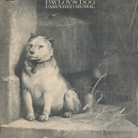Pavlov's Dog ‎– Pampered Menial