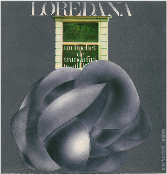 Loredana Groza ‎– Un Buchet De Trandafiri