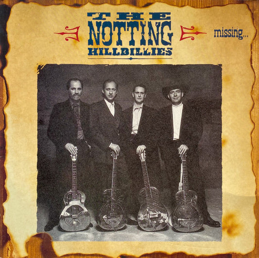 The Notting Hillbillies ‎– Missing...Presumed Having A Good Time