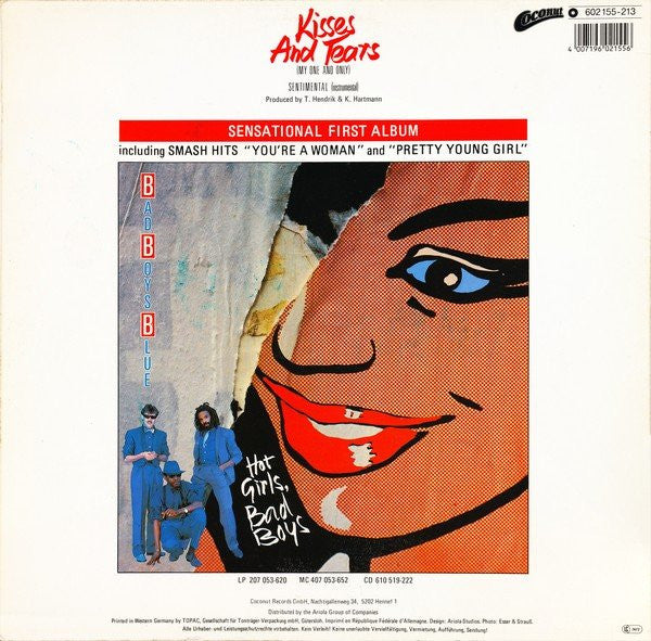 Bad Boys Blue – Kisses And Tears (My One And Only), Vinyl, 12", 45 RPM, Maxi-Single, Stereo