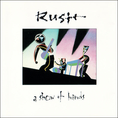 Rush – A Show Of Hands