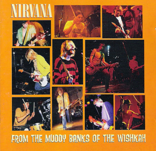 Nirvana – From The Muddy Banks Of The Wishkah