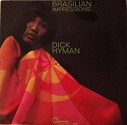 Dick Hyman – Brasilian Impressions