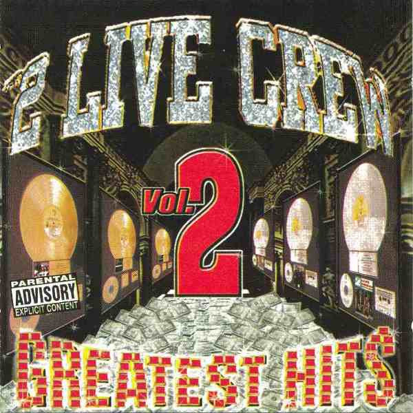 The 2 Live Crew – Greatest Hits Vol. 2