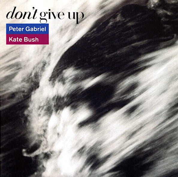 Peter Gabriel, Kate Bush – Don't Give Up   ,  Maxi