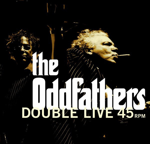 The Oddfathers – Double Live 45  , digipack