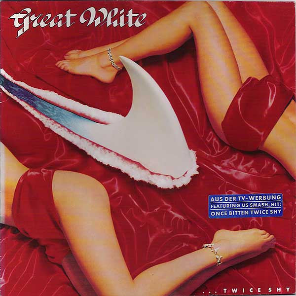 Great White – ... Twice Shy
