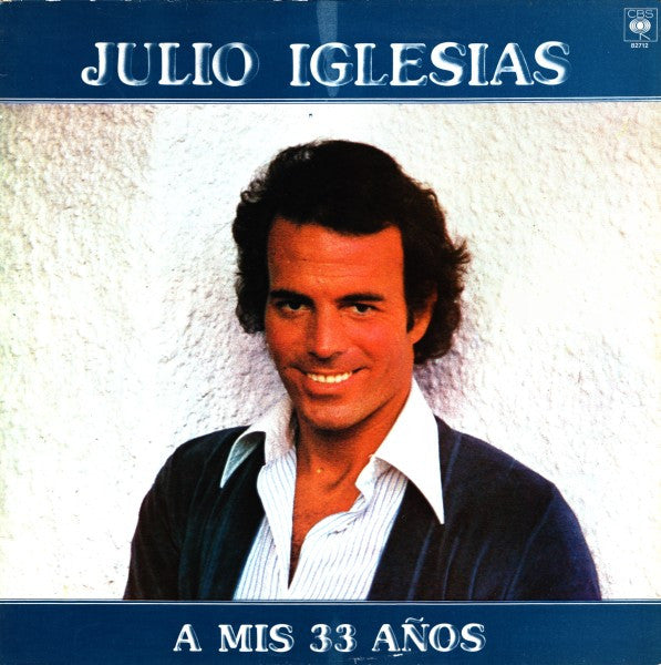 Julio Iglesias – A Mis 33 Años   ,  Gatefold