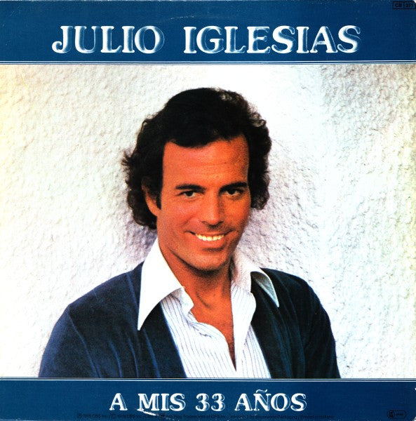 Julio Iglesias – A Mis 33 Años   ,  Gatefold