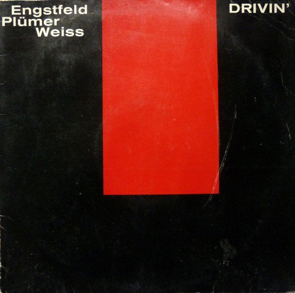 Engstfeld Plümer Weiss – Drivin'       ,   DMM, 1 press