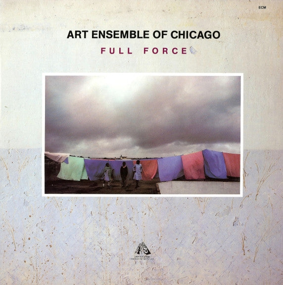 Art Ensemble Of Chicago* – Full Force   ,   ECM