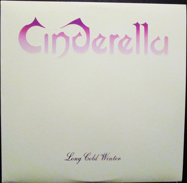 Cinderella– Long Cold Winter