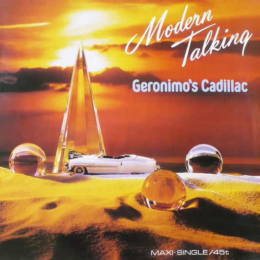 Modern Talking – Geronimo's Cadillac    ,  45 RPM, Maxi-Single