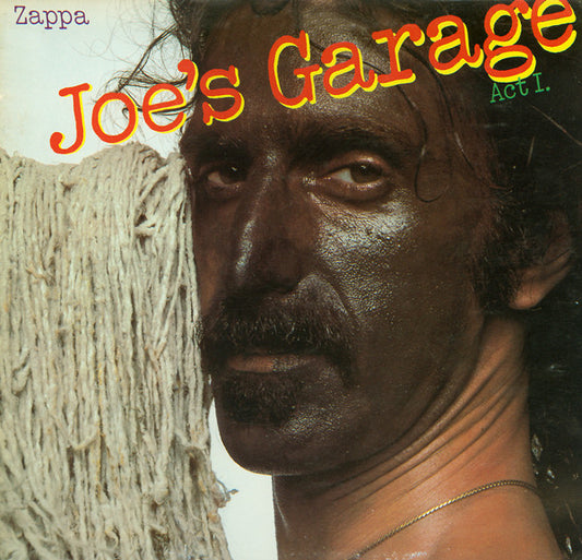 Zappa* – Joe's Garage Act I       ,   Gatefold