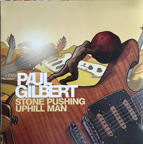 Paul Gilbert – Stone Pushing Uphill Man