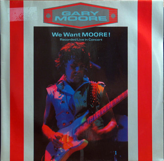 Gary Moore – We Want Moore!, 1xLP, 1x12", Gatefold