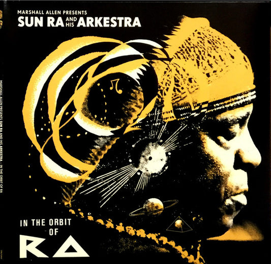 Marshall Allen Presents Sun Ra And His Arkestra* – In The Orbit Of Ra, 2xLP