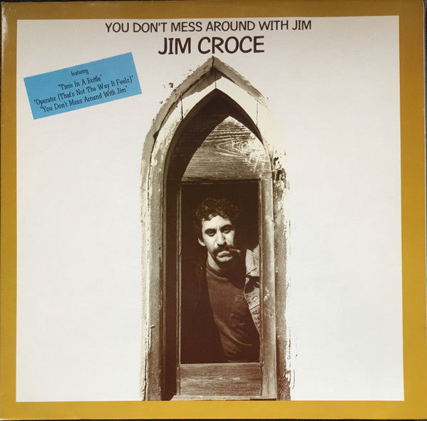 Jim Croce – You Don't Mess Around With Jim