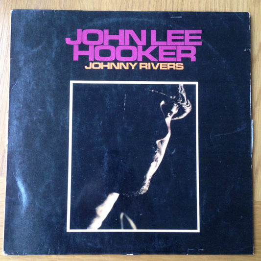 Johnny Rivers ‎– John Lee Hooker