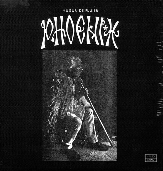 Phoenix  – Mugur De Fluier