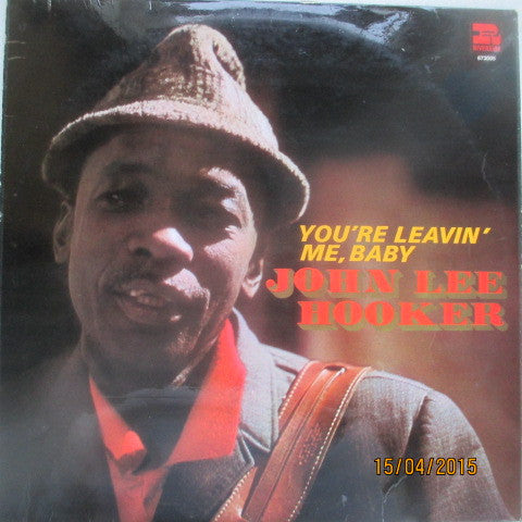 John Lee Hooker – You're Leavin' Me, Baby