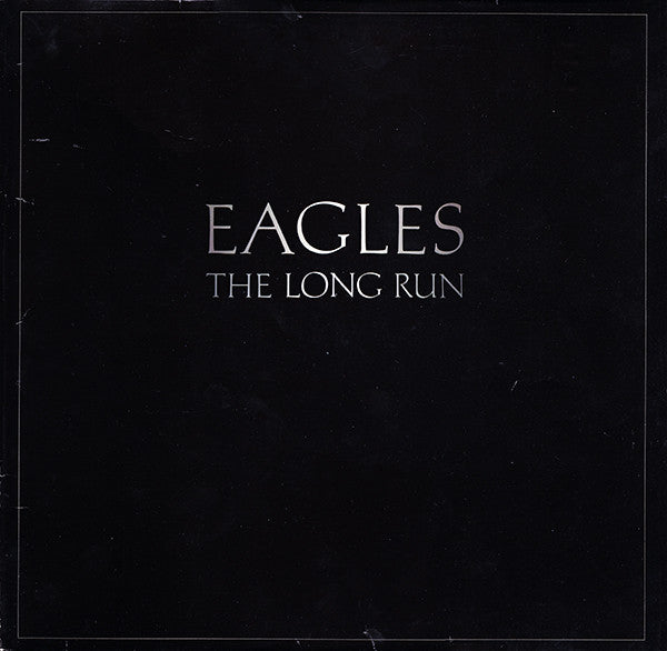 Eagles ‎– The Long Run    , Gatefold