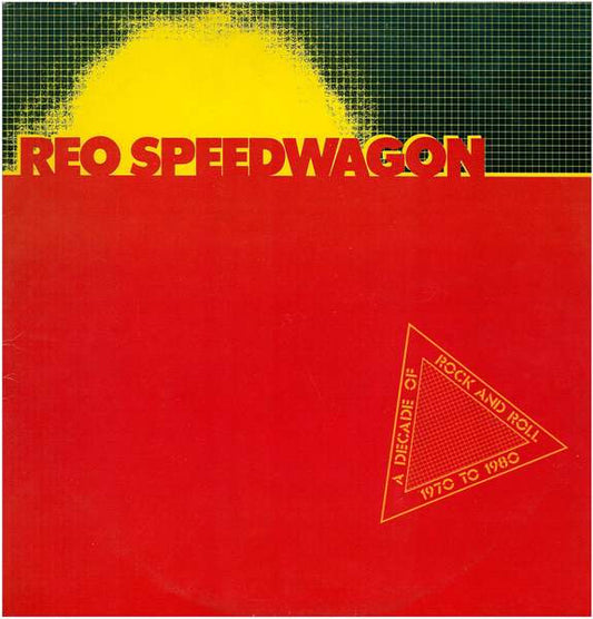 REO Speedwagon – A Decade Of Rock And Roll 1970 To 1980, 2xLP