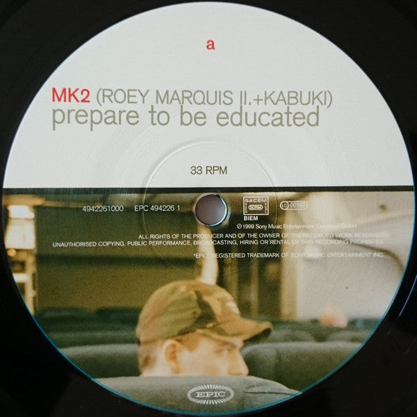 MK2 – Prepare To Be Educated, 1st Press