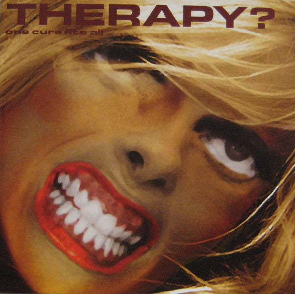 Therapy? – One Cure Fits All