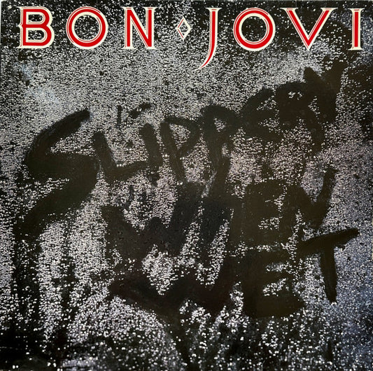 Bon Jovi – Slippery When Wet